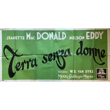 Poster 2 Manifesti Terra Senza Donne - Naughty Marietta - 1935