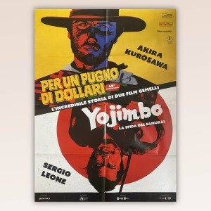 Film Poster Manifesto Cinematografico Yojimbo - Per Un Pugno Di Dollari - Kurosawa - Leone