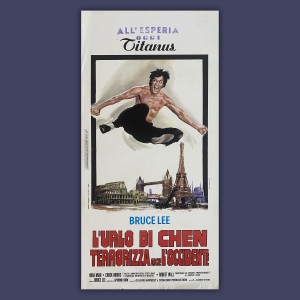 Locandina Cinematografica originale L'Urlo Di Chen Terrorizza L'Occidente - 1973 -Bruce Lee